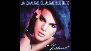 If I Had You / ADAM LAMBERT (For Your Entertainment) (@WorldMusicNumber1 ) (Audio)