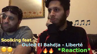 Soolking feat. Ouled El Bahdja- Liberté [Clip Officiel] Prod by Katakuree *Reaction*