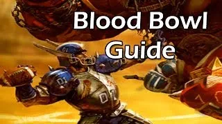 In-Depth Guide to Blood Bowl | WoWcrendor