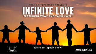 Infinite Love- Sway ft. Talib Kweli