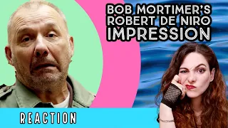 American Reacts - BOB MORTIMER'S Robert De Niro Impression