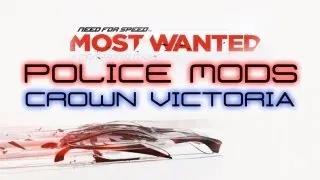 NFS:Most Wanted 2012 | Crown Victoria Police Mod