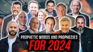 Prophetic Words & Prophecies For 2024