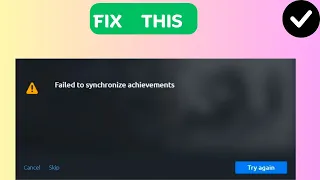 How to Fix “Failed to Synchronize Achievements” Error in Uplay
