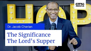 The Significance | The Lord's Supper | Communion | 1 Corinthians 11 | Jacob Cherian | SABC