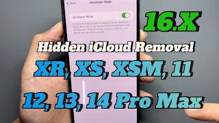 Hidden iCloud Removal iPhone XR, XS, XSM, 11, 12, 13, 14 Pro Max IOS 16.x Free