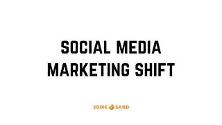 Social Media Marketing Shift for Small Businesses