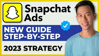 Snapchat Ads Guide for Beginners 2023 – Learn Snap Ads (FULL TUTORIAL)