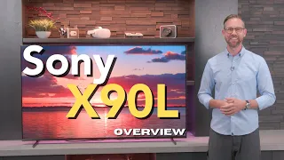 2023 Sony X90L TV Overview