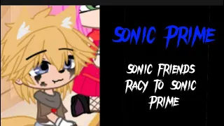 Sonic friends react to Sonic prime// *mostly angst* // short  part 1/1 // no parts 2 :3 ||