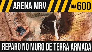 ARENA MRV | 3/8 REPARO NO MURO DE TERRA ARMADA | 11/12/2021