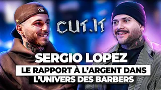 SERGIO LE BARBIER: LE RAPPORT A L'ARGENT DANS LA L'UNIVERS BARBER #CUT.IT