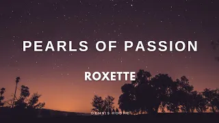 Pearls Of Passion - Roxette (Lyrics & Traducción)