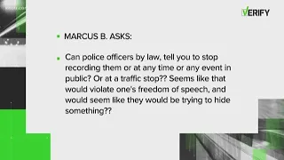 VERIFY: Can a police officer tell you to stop recording?