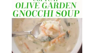 Olive Garden Chicken Gnocchi Soup