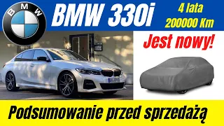 BMW 330i G20 4 lata 200k Km - Podsumowanie przed sprzedażą