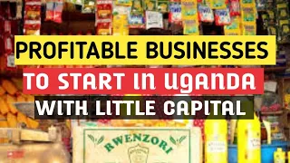 Small business ideas to start in Uganda with little capital