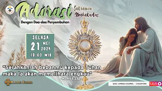 Adorasi Sakramen Mahakudus, "Serahkanlah bebanmu kepada Tuhan....." (Mzm 55:23a)