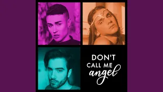 Don't Call Me Angel (with Marcos Veiga and Lucky Rahrah)