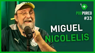 MIGUEL NICOLELIS - PODPORCO #33