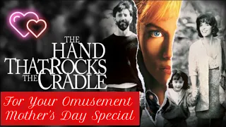 THE HAND THAT ROCKS THE CRADLE movie review (w/ spoilers)