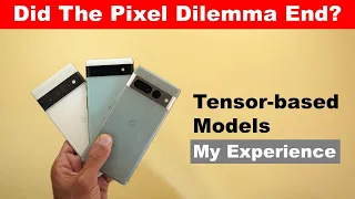 Tensor Based Pixel Models: The Smartest Smartphones But… (Pixel 6a, 6 Pro & 7 Pro Long Term Review)