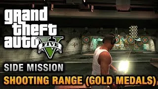 GTA 5 - Shooting Range (Gold Medals)