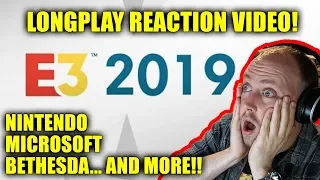 E3 2019!! NINTENDO, MICROSOFT, AND BETHESDA REACTIONS! Amongst others...