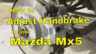 Easiest way! to adjust the handbrake on your Mazda Mx5 NB