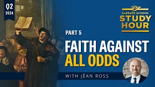 Jean Ross - Faith Against All Odds (Sabbath School Study Hour)
