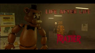 (FNAF SFM) Life After Life 1 season -  Trailer