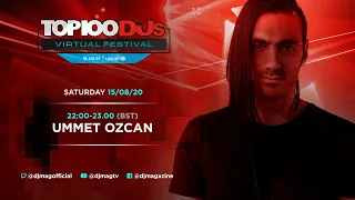 Ummet Ozcan Live From The Top 100 DJs Virtual Festival 2020