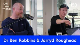 Dyl & Friends | Dr Ben Robbins and Jarryd Roughead