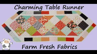 Charming Table Runner ~ Farm Fresh Fabrics