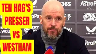 ERIK TEN HAG PRE-MATCH PRESS CONFERENCE | Man United vs West Ham United