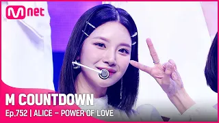 [ALICE - POWER OF LOVE] #엠카운트다운 EP.752 | Mnet 220512 방송