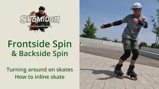 How to start inline skating | Beginners | Frontside Spin & Backside Spin | Inline skates first steps