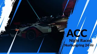 ACC Nurburgring at night