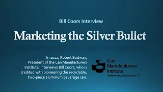 Marketing the Silver Bullet | Bill Coors Interview