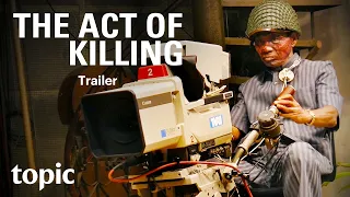 The Act of Killing | Trailer | Topic