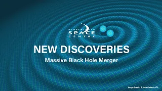 New Discoveries: Merging Black Holes