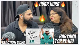 Reaction With Mom | Hurr Hurr ( OFFICAL Video ) | @RPSingh1857  | New Haryanvi Song 2023