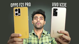 Oppo F21 Pro vs vivo V23e - Best Camera Phone ?