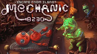 ПОБЕГ #1 Mechanic 8230 Escape from Ilgrot