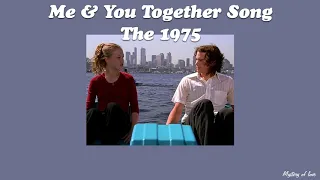 Me & You Together Song - The 1975 [THAISUB|แปลเพลง]