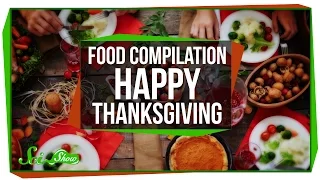 Food Compilation - Happy Thanksgiving!