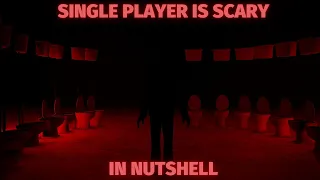 singleplayer is scary in nutshell [Garry's Mod Trash Machinima]