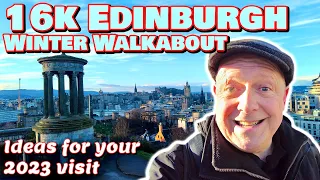 Best IDEAS for your EDINBURGH visit from my 16km winter walkabout!