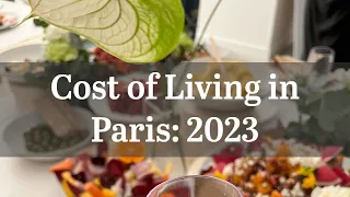 Cost of Living in Paris in 2023