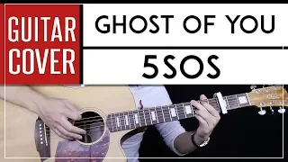 Ghost Of You Guitar Cover Acoustic - 5SOS 🎸 |Tabs + Chords|